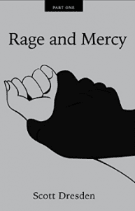 Rage and Mercy Part 1