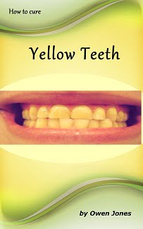 How To Cure Yellow Teeth