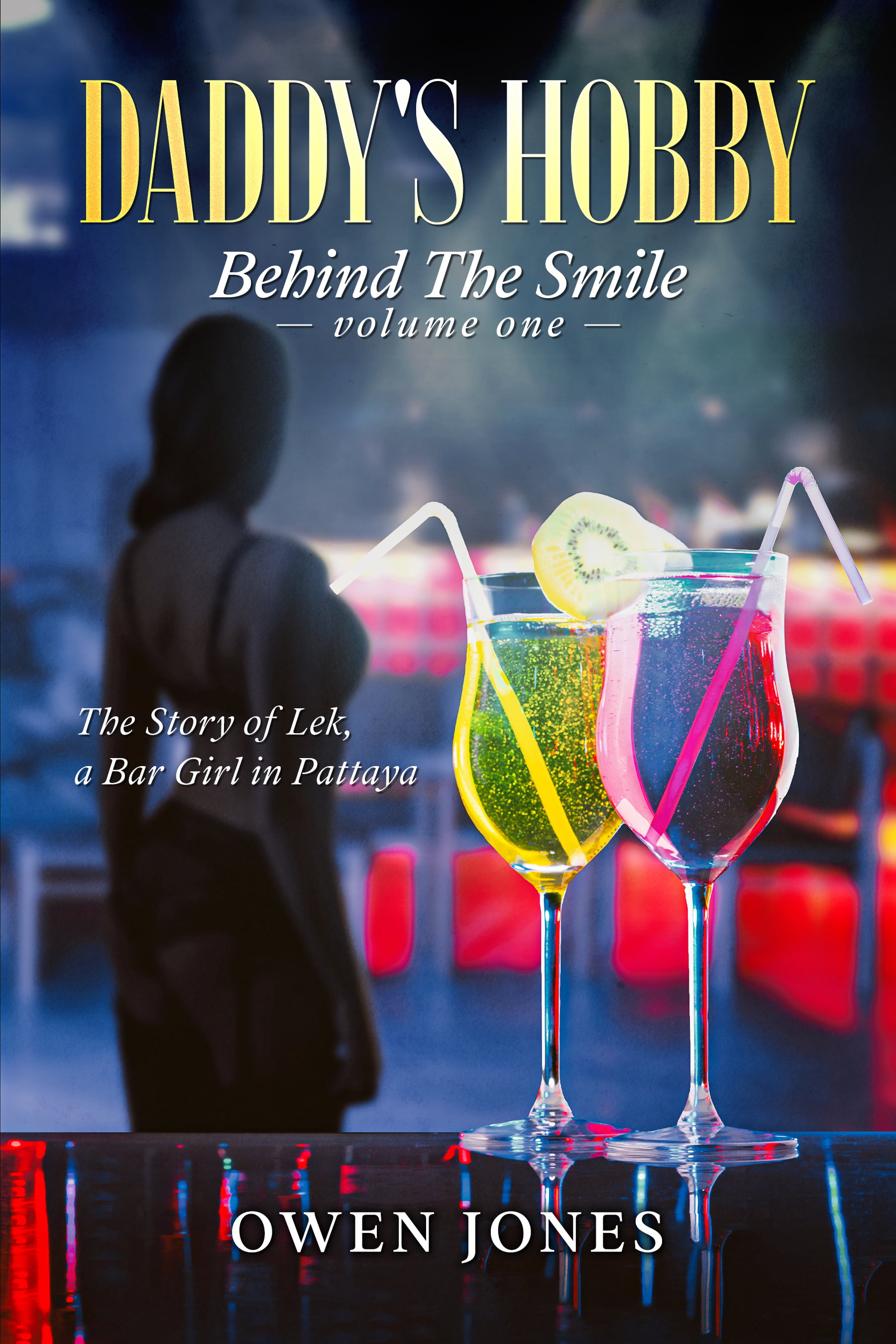 Book cover of Daddy's Hobby of the Behind the Smile series