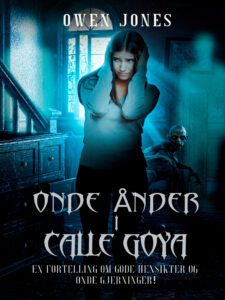 Onde Ånder i Calle Goya - book cover