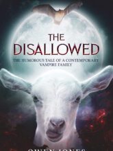The book cover of 'The Disallowed' by Owen Jones