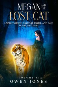 A modern fairy story - Megan and the Lost Cat - from the Psychic Megan Series